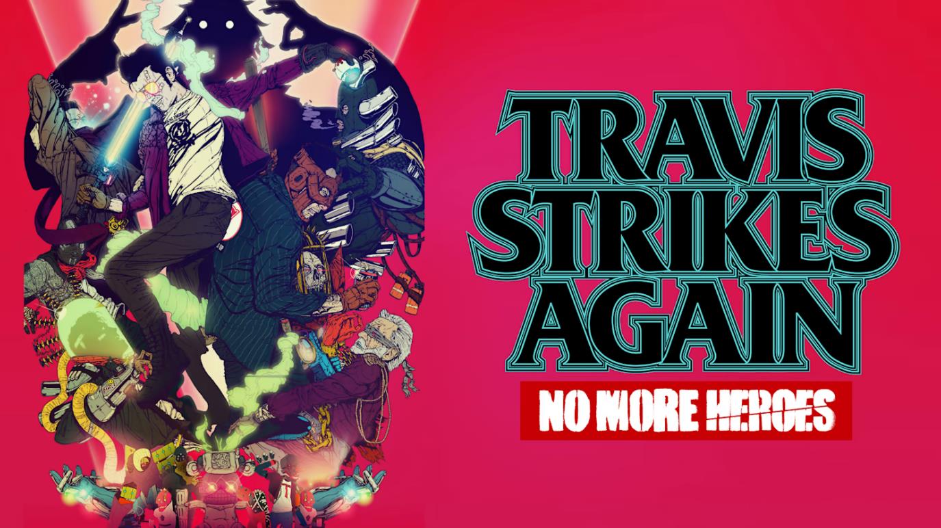 英雄不再:特拉维斯再次出击 Travis Strikes Again: No More Heroes