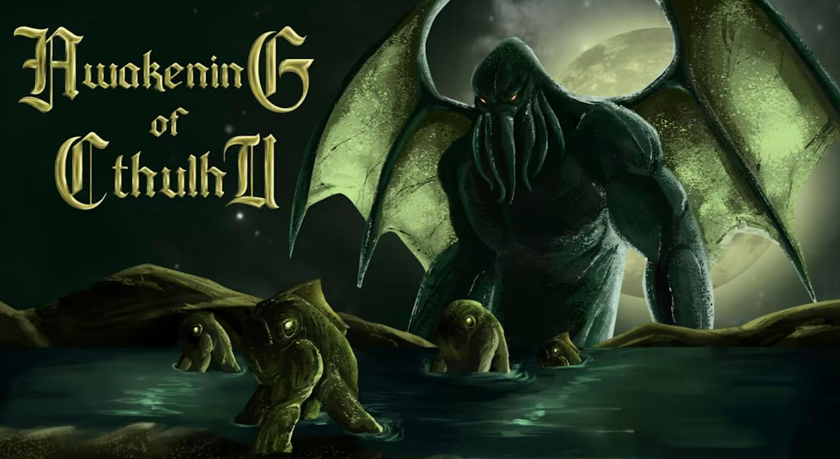 克苏鲁的苏醒 Awakening of Cthulhu