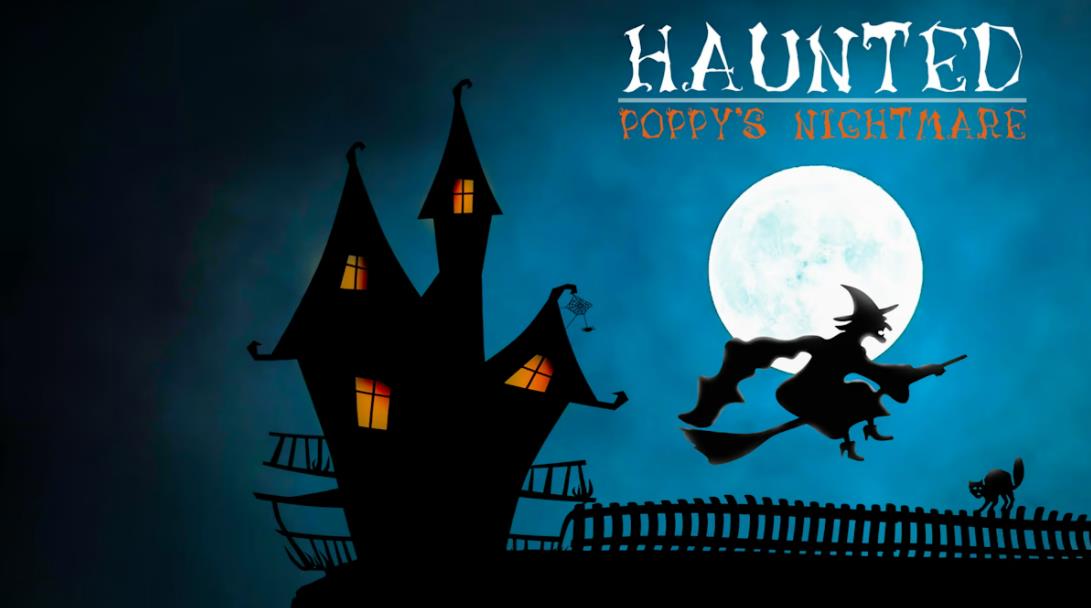 闹鬼:波比的噩梦 Haunted:Poppy'sNightmare_1