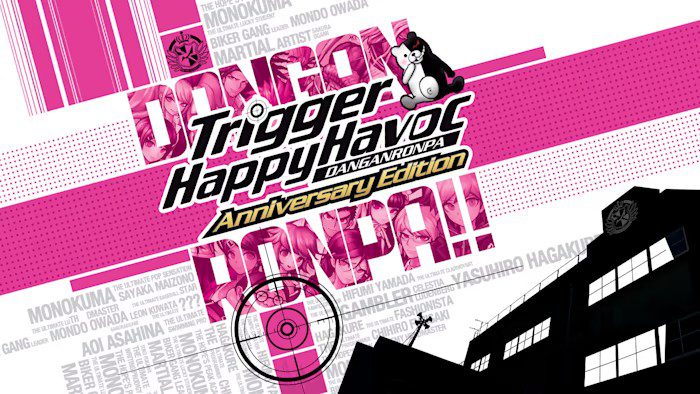 弹丸论破 Danganronpa: Trigger Happy Havoc Anniversary Edition