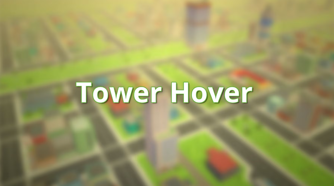 塔式悬停（Tower Hover）_0