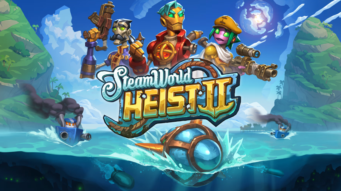 蒸汽世界 劫掠2 SteamWorld Heist 2_0