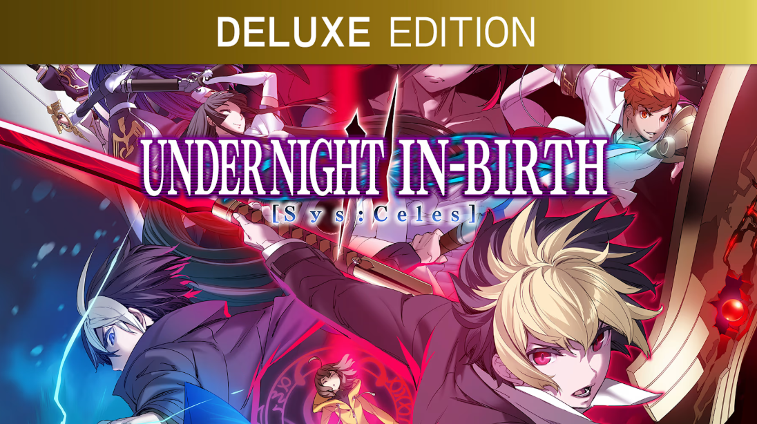 【5.05】PS4游戏《夜下降生2：Sys:Celes – 豪华版 UNDER NIGHT IN-BIRTH II Sys:Celes – Deluxe Edition》中文版下载 v1.01