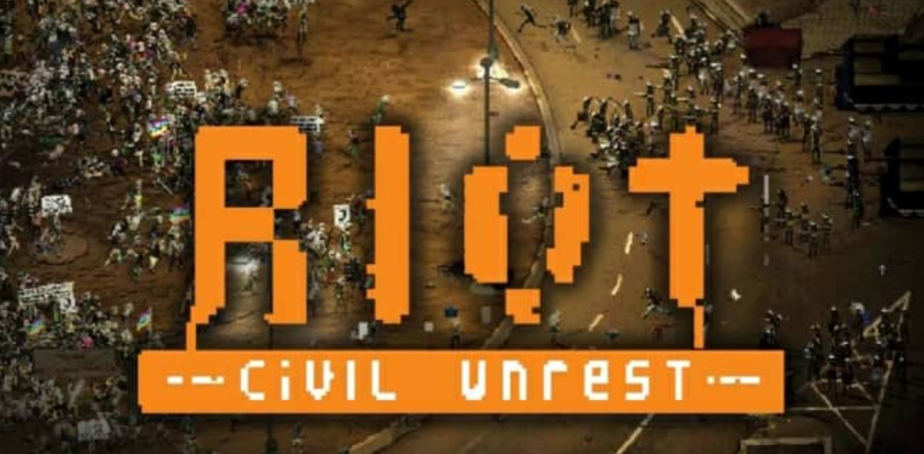 暴乱动荡 RIOT Civil Unrest_0
