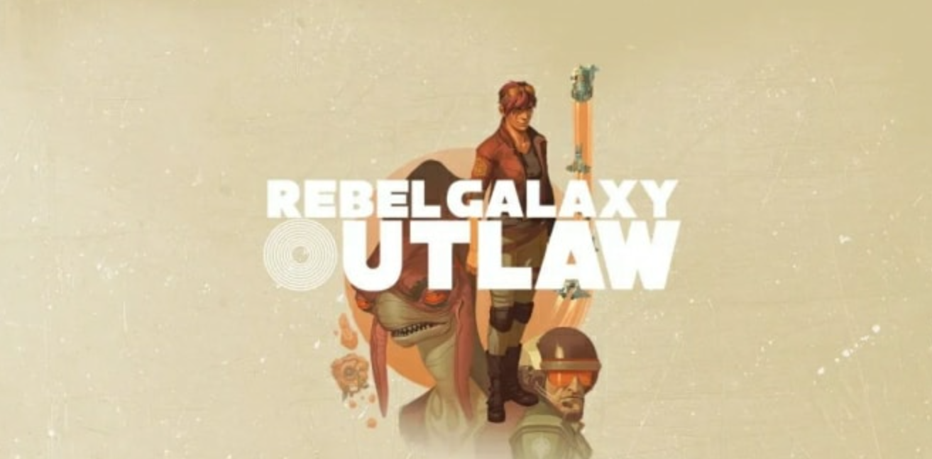 勇闯银河系：不法之徒 Rebel Galaxy Outlaw_0