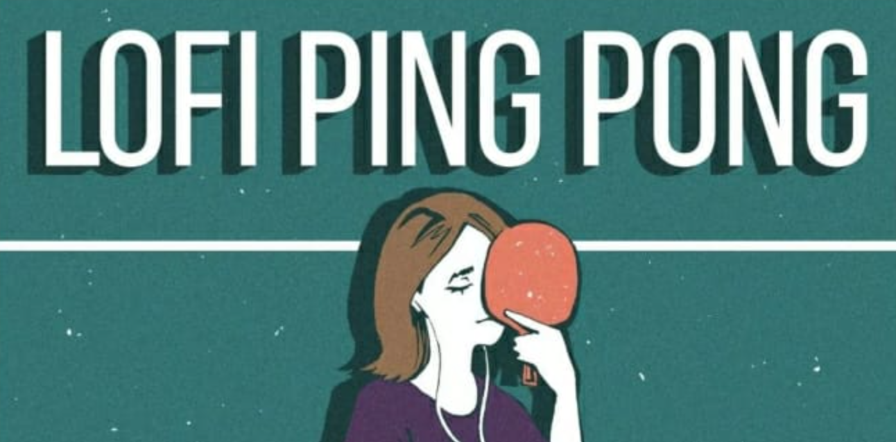 节奏乒乓 Lofi Ping Pong_0