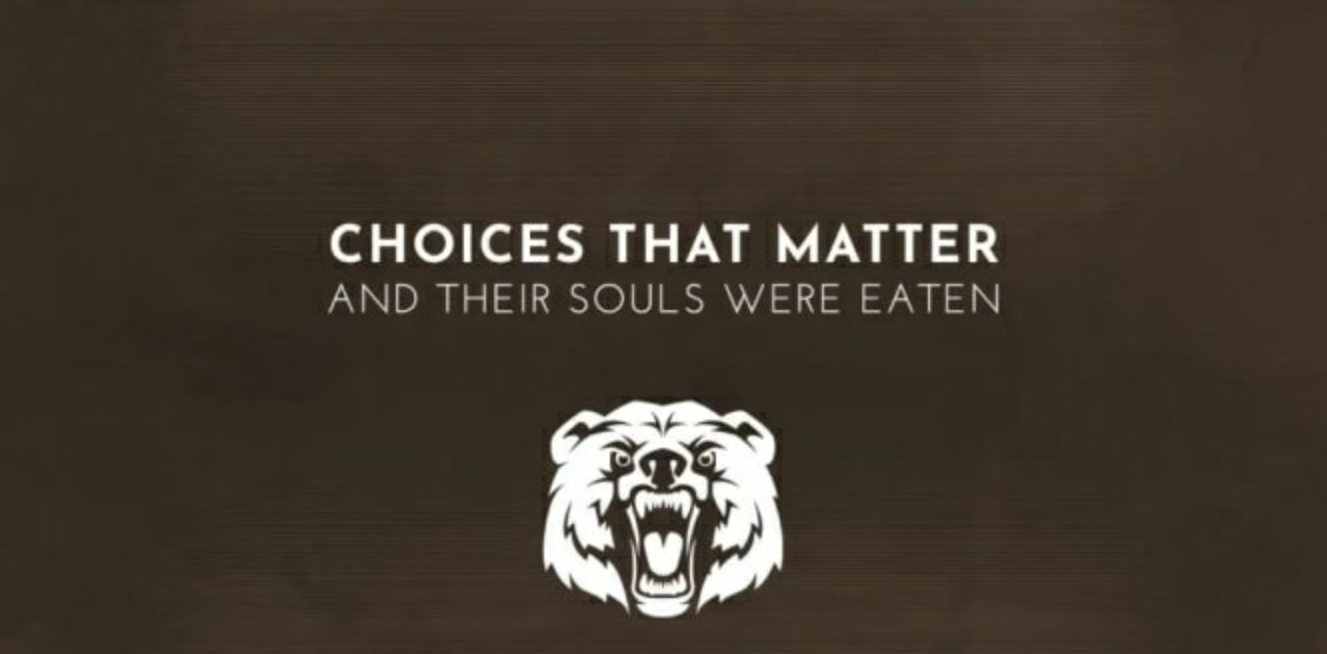 重要的选择 Choices That Matter:And Their Souls Were Eaten_0