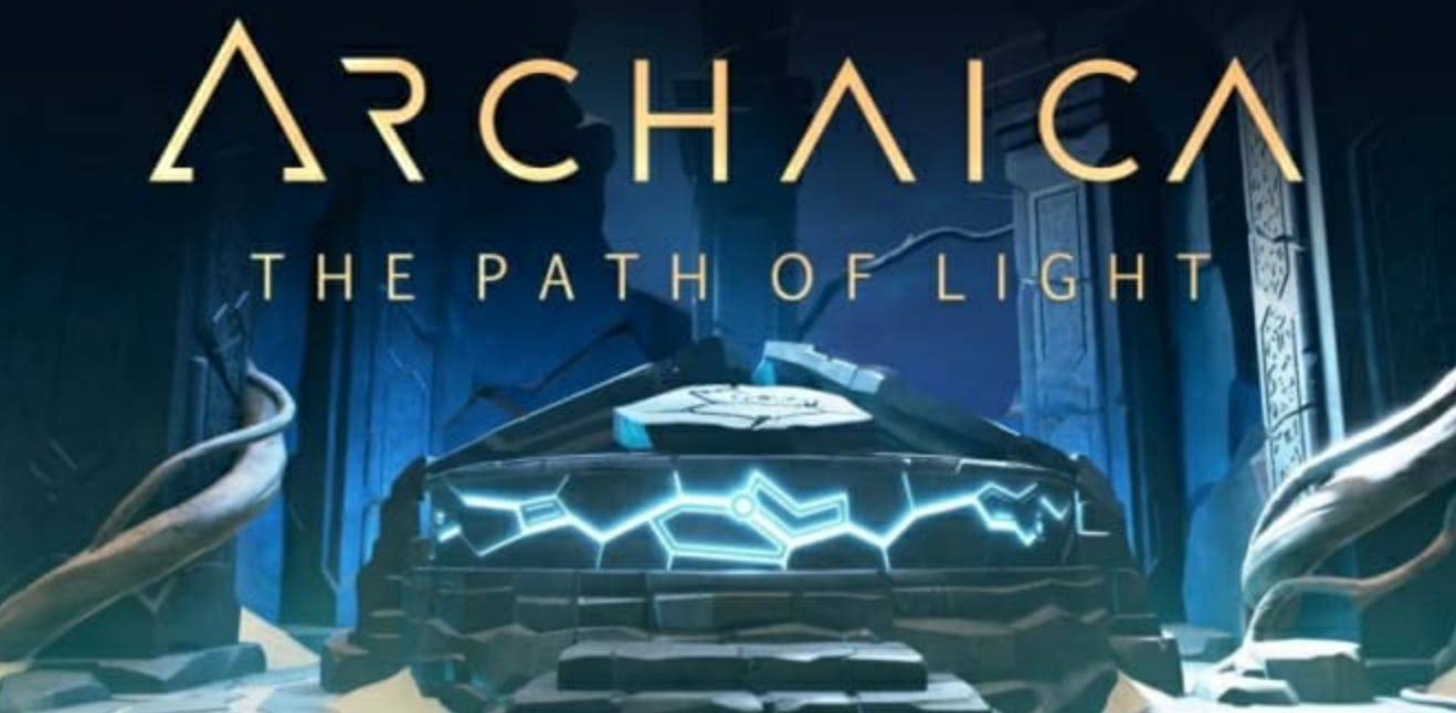 Archaica：光之路 Archaica: The Path Of Light_0
