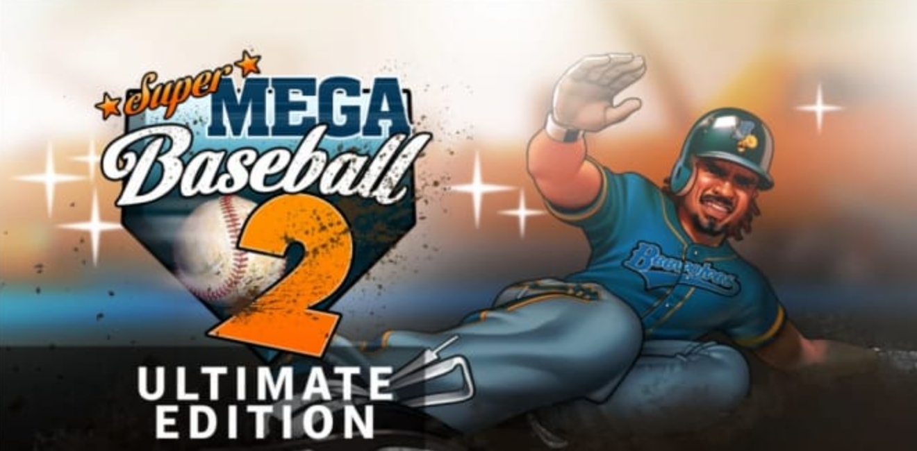超级棒球2:究极版 Super Mega Baseball 2: Ultimate Edition_0