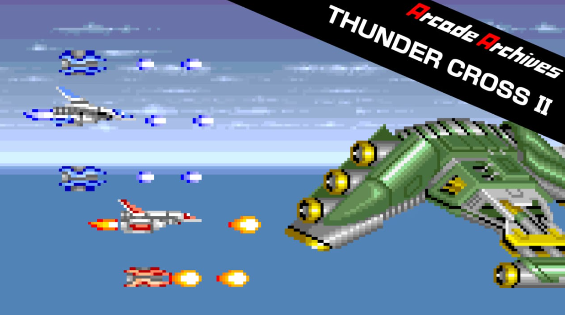 街机档案馆:雷霆战机2 Arcade Archives THUNDER CROSS II_0