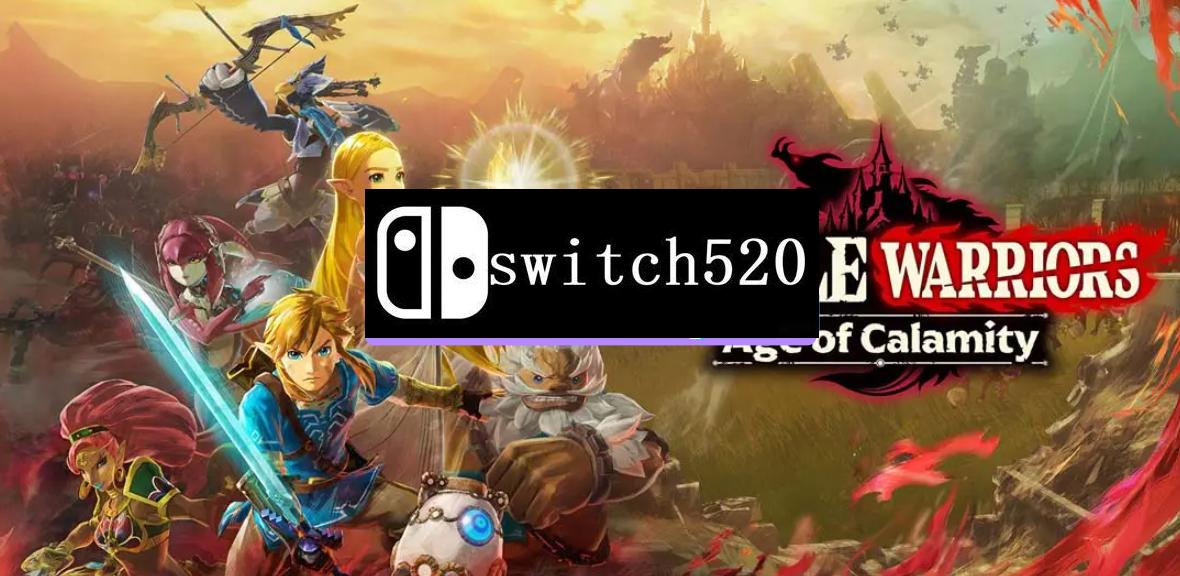 《塞尔达无双2 灾厄启示录 Hyrule Warriors: Age of Calamity》Switch中文版NSP下载 – 含1.3.0补丁+4DLC