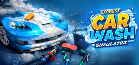《快捷洗车模拟/Express Car Wash Simulator》PC版Build.23146564