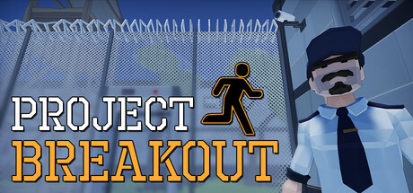 《逃脱计划/Project Breakout》PC版Build.22965810