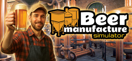 《啤酒制造模拟器/Beer Manufacture Simulator》PC版Build.23031595