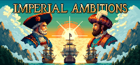 《帝国的夙愿/Imperial Ambitions》PC版含Build.24180665