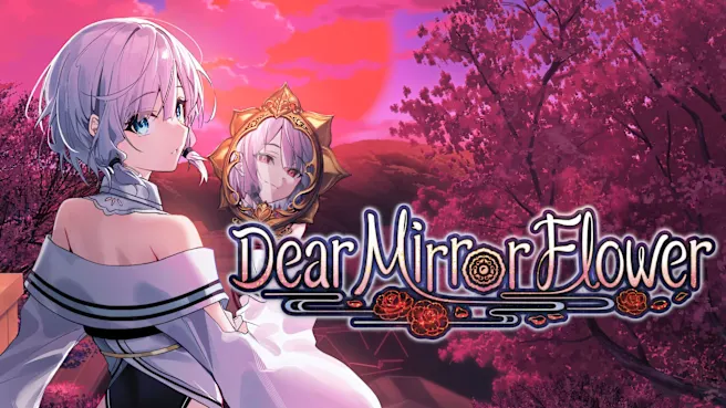终将凋零的镜花 Dear Mirror Flower_0