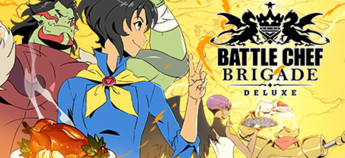 战斗厨师旅团/Battle Chef Brigade_0