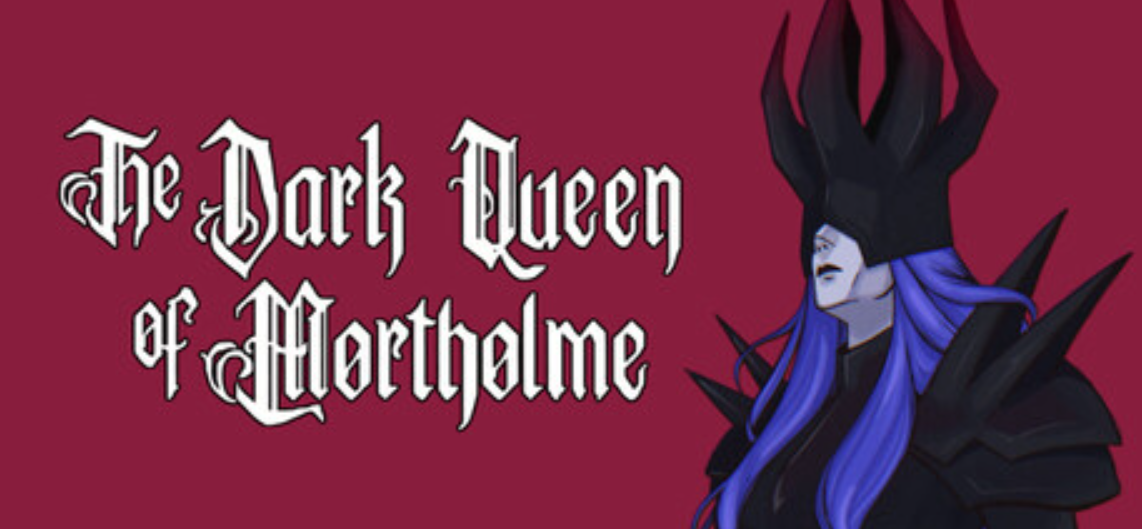 《莫索尔姆的黑暗女王/The Dark Queen of Mortholme》PC版含Build.24552410