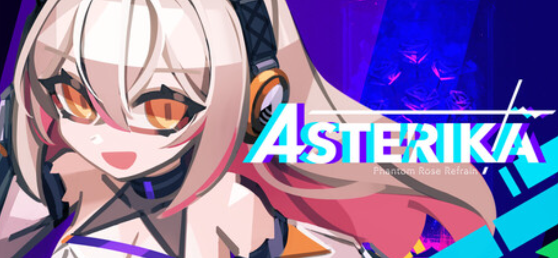 《阿斯特莉卡：幻蔷薇变奏/Asterika: Phantom Rose Refrain》PC版含Build.25096310